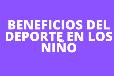 Beneficios del deporte en los niño